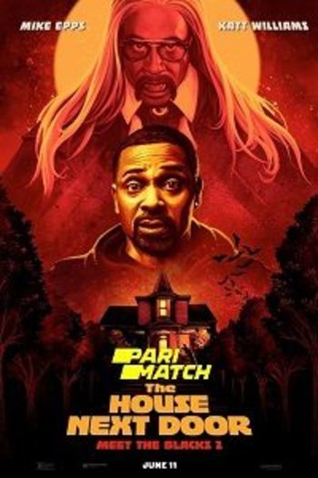 The House Next Door Meet the Blacks 2 Movie Dual Audio download 480p 720p