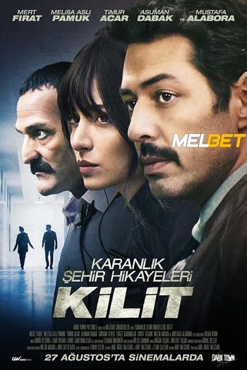 Kilit movie dual audio download 720p