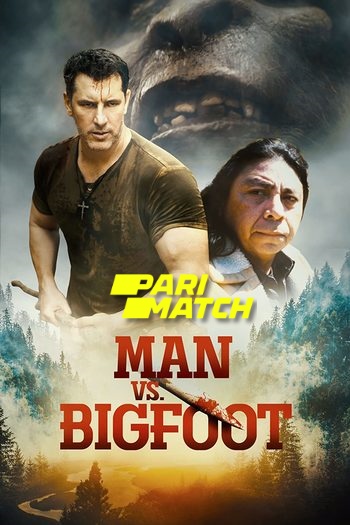 Man vs Bigfoot Dual Audio download 480p 720p