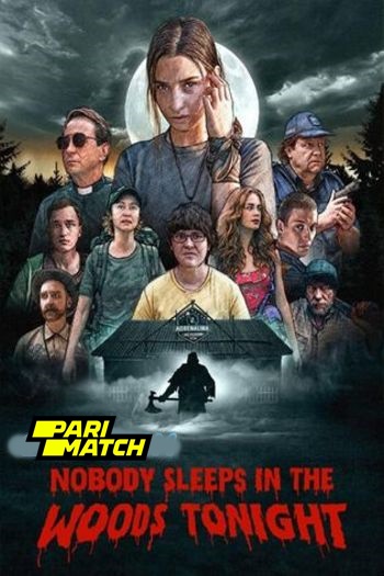 Nobody Sleeps In The Woods Tonight 2 movie dual audio download 720p