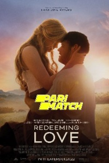 Redeeming Love movie dual audio download 720p