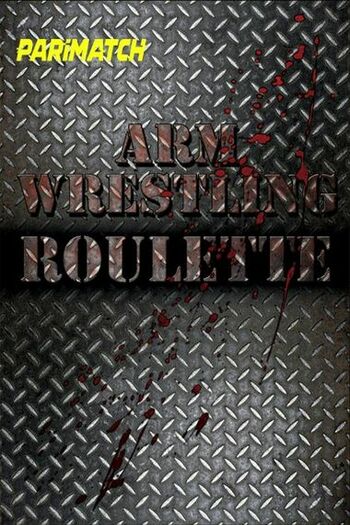 Arm Wrestling Roulette movie dual audio download 720p