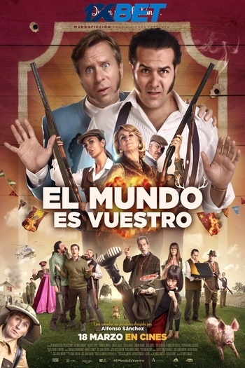 El mundo es vuestro movie dual audio download 720p