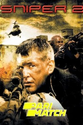 Sniper 2 movie dual audio download 720p