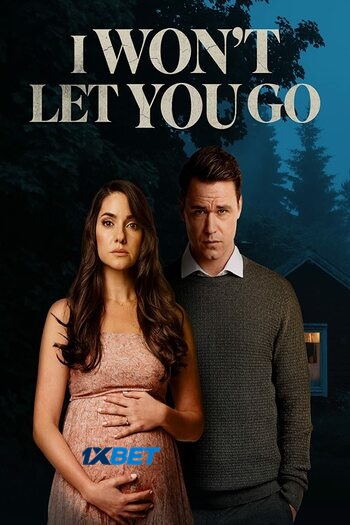 I Wont Let You Go movie dual audio download 720p