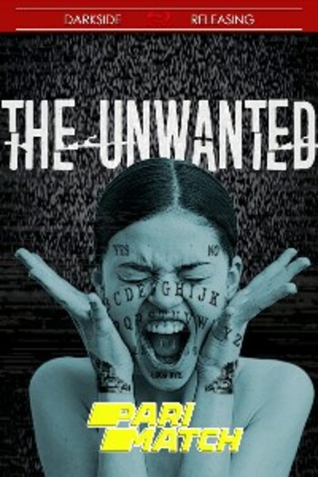 The Unwanted movie dual audio download 720p