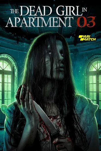 The Dead Girl in Apartment 03 movie dual audio download 720p