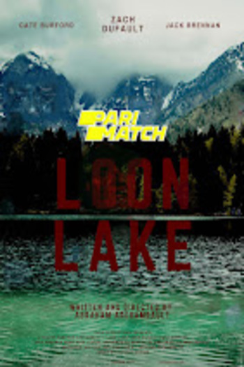 loon lake movie dual audio download 720p