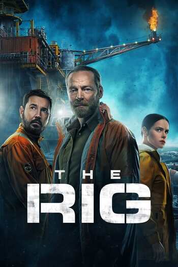 The Rig season 1 dual audio download 720p