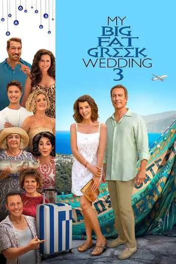 My Big Fat Greek Wedding 3 (2023) Dual Audio {Hindi-English} WEB-DL Download 480p, 720p, 1080p