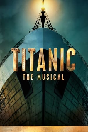 Titanic The Musical movie english audio download 480p 720p 1080p