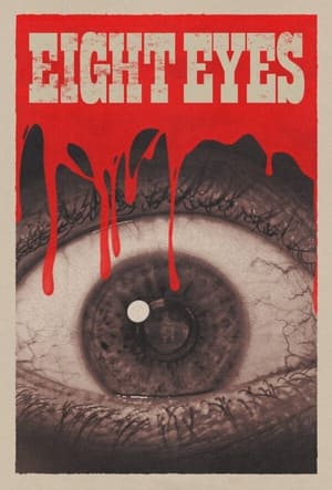 Eight Eyes movie english audio download 480p 720p 1080p