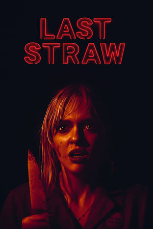 Last Straw movie english audio download 480p 720p 1080p